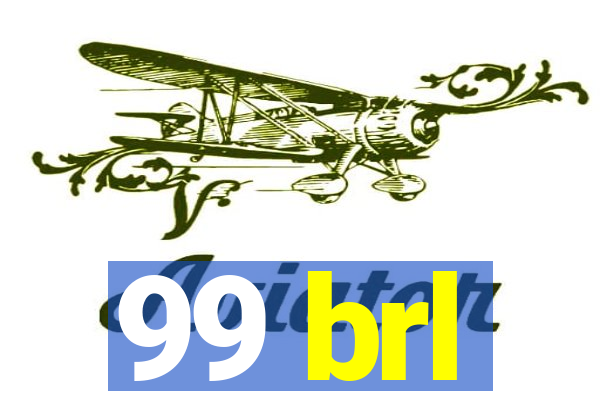 99 brl